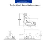 TENDER CHOCK ASSEMBLY DIMS 111423